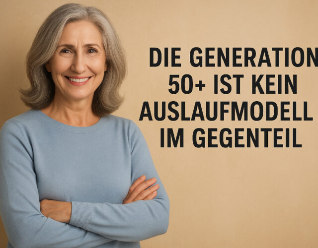 Werbeagentur Stuttgart empfiehlt: Werben Sie für die Zielgruppe 50+ – jetzt und mit Strategie Die Welt des Marketings ist schnelllebig