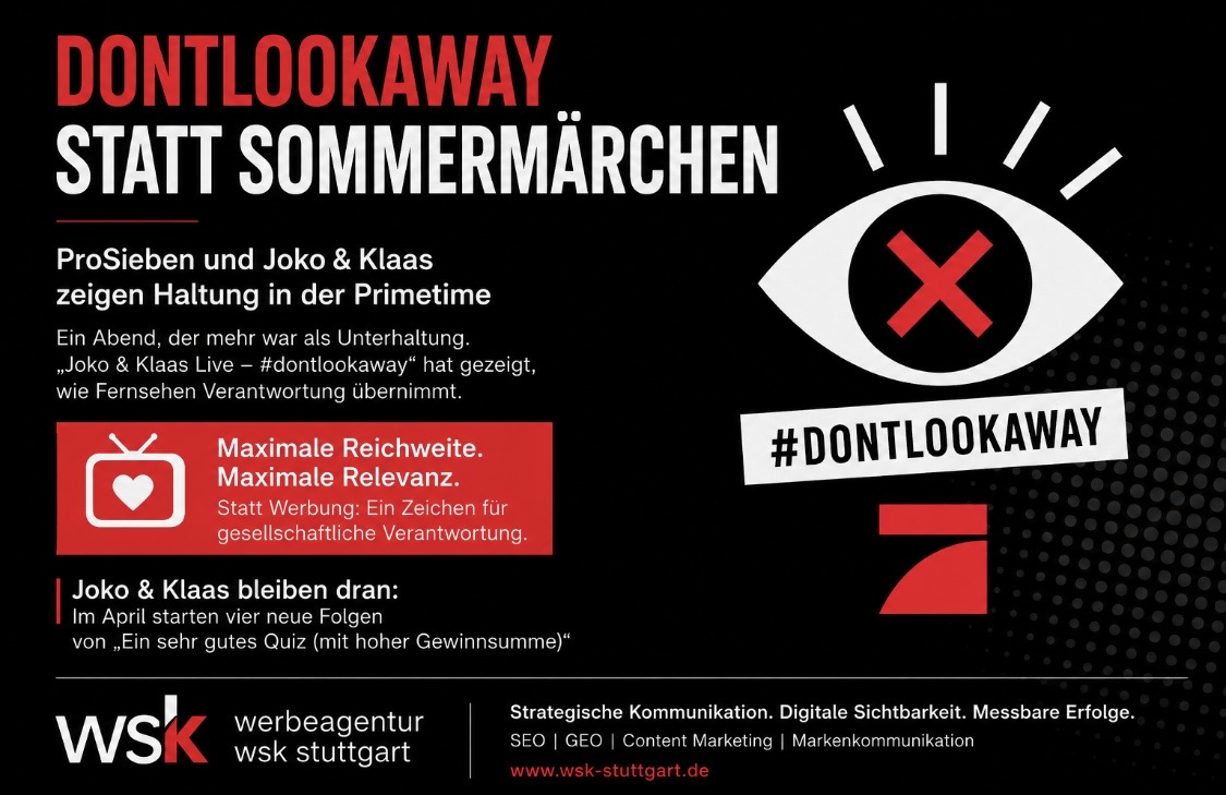 „DONTLOOKAWAY“ statt Sommermärchen – Wenn Fernsehen Haltung zeigt ProSieben, Joko & Klaas und die Kraft der Aufmerksamkeit